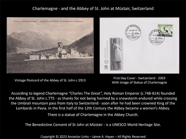 Charlemagne - and the Abbey of St. John at Mustair,
          Switzerland
