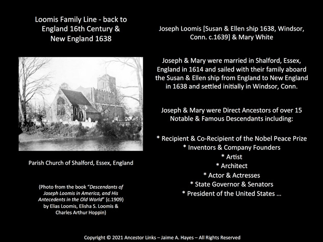 Joseph Loomis & Mary White - Susan & Ellen ship 1638, Windsor, Conn. c.1639