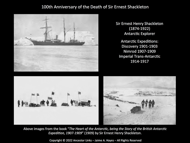 100th Anniversary of the Death of Ernest Shackleton -
          Antarctic Explorer