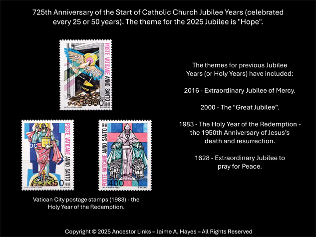 725th Anniversary of the Start of Catholic Church Jubilee
          Years