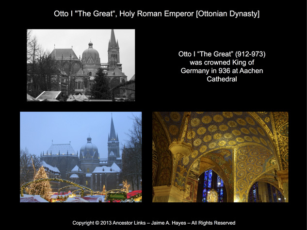 Holy Roman Emperors - Otto I - Aachen Cathedral